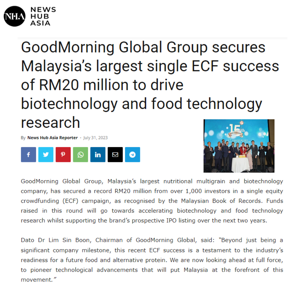 GoodMorning Global Group secures Malaysia’s largest single ECF success of RM20 million to drive biotechnology and food technology research